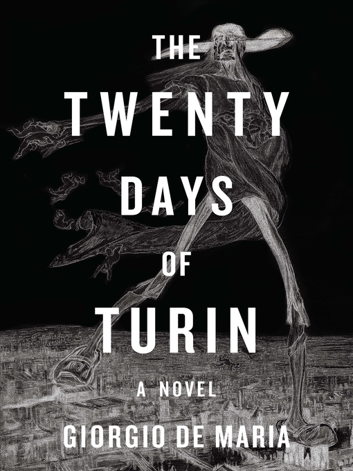 Title details for The Twenty Days of Turin by Giorgio De Maria - Wait list